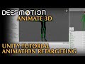 DeepMotion: Unity 3D Tutorial - Retargeting Animations | Animate 3D