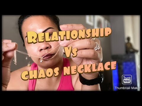 Relationship and a chaos necklace