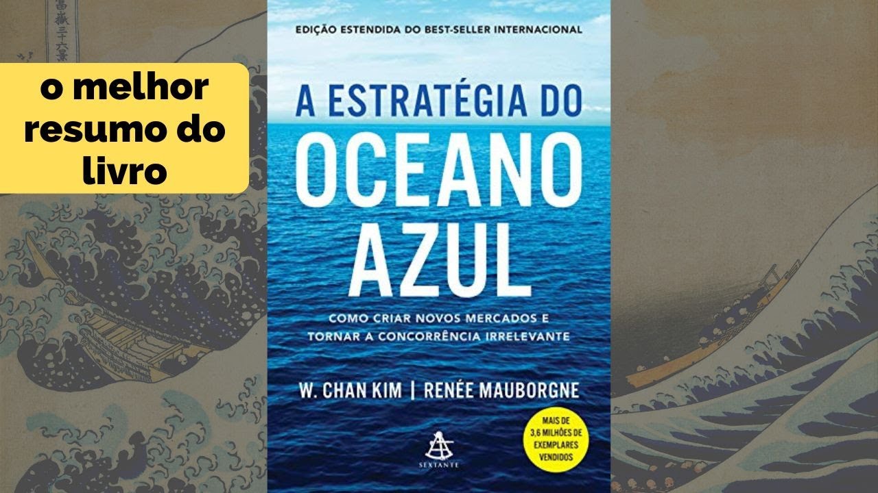 A Estratégia do Oceano Azul - resumo do livro