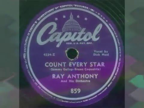 Ray Anthony And His Orchestra - Count Every Star (1950)