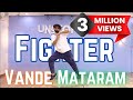 Vande Mataram Dance Fighter Best Patriotic Dance 2025 Independence Day Dance Republic Day Dance