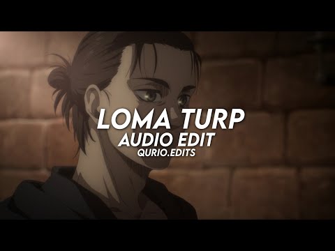 loma turp - asanrap [edit audio]