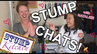 Learn about my Life with ONE HAND! Stump Chats with Natalee (again!)