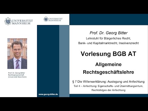 BGB AT – Video Nr. 12 (Die Anfechtung – Eigenschafts- und Übermittlungsirrtum + Rechtsfolgen)