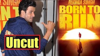 FULL INTERIVEW Of Manoj Bajpayee For Budhia Singh – Born To Run