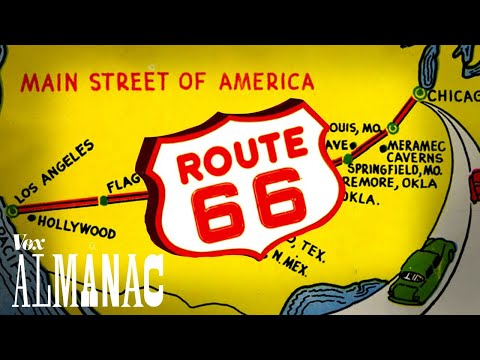 Why Route 66 became America’s most famous road