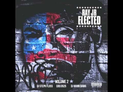 Ray Jr. - "Big Homie" Feat You *insert your verse here* (Elected 2)