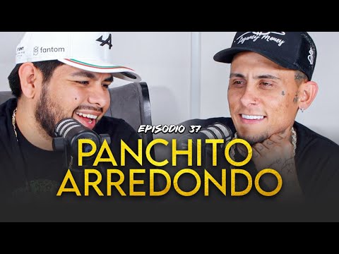 EP. 36 Panchito Arredondo - Fiesta adentro de la cárcel, una misión bélica, mis amigos en las noti..