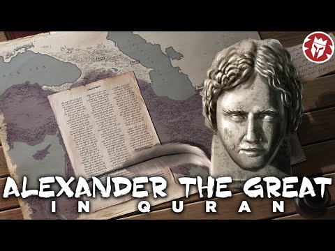 Alexander the Great in Quran and Middle Eastern Myths