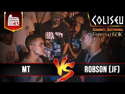 MT X ROBSON (JF) - 1° FASE - BATALHA DO COLISEU EDIÇÃO #32