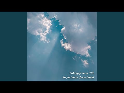 Ku Perlukan Juruslamat