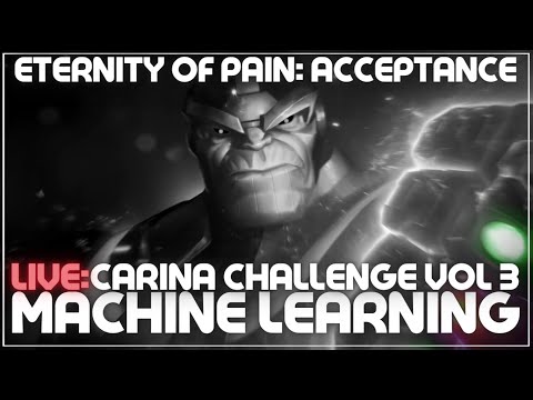 Carina Challenge Vol 3: Eternity of Pain - Acceptance - EOP - #Robots - Machine Learning