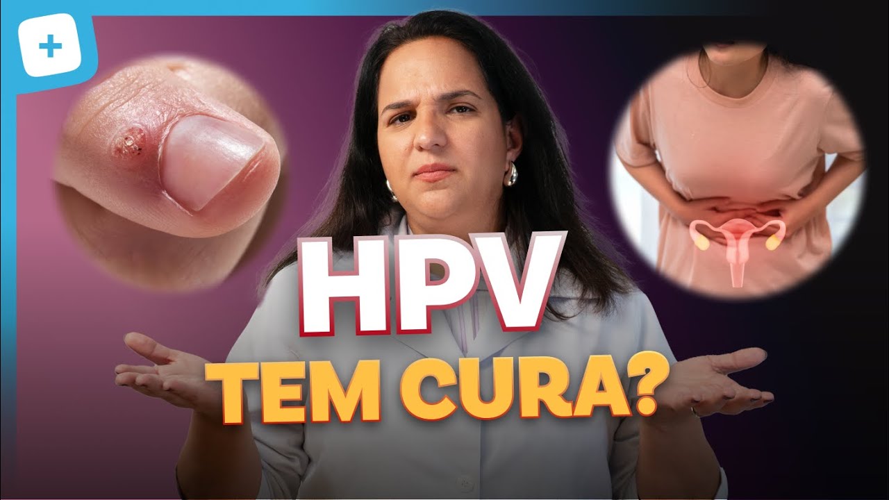HPV: Como Saber se Tenho? Sintomas, Diagnóstico e Vacina!