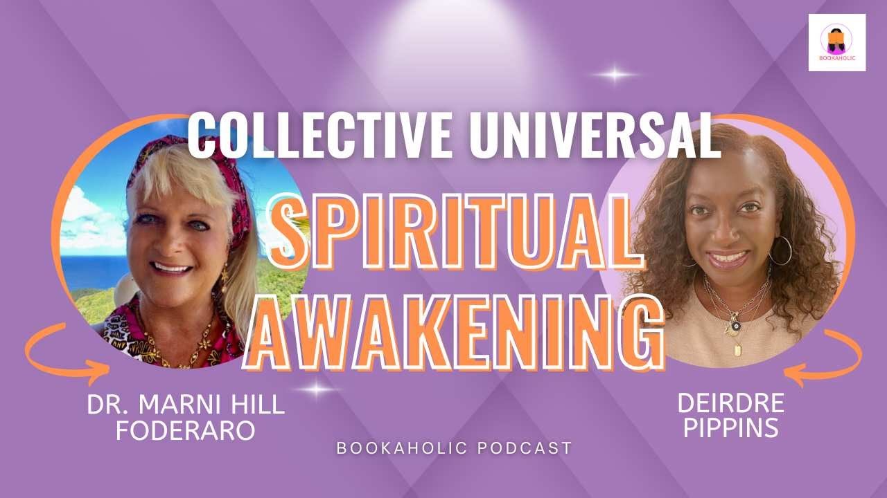 Spiritual Awakening w/award-winning, author, speaker and educator, Dr. Marni Foderaro | Episode 57