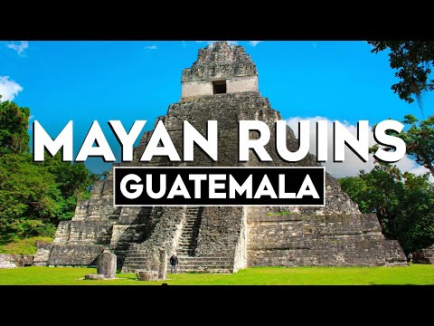 Top 10 Most Fascinating Mayan Ruins in Guatemala - Travel Video 2024