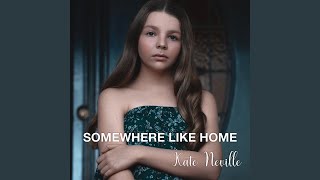 Somewhere Like Home