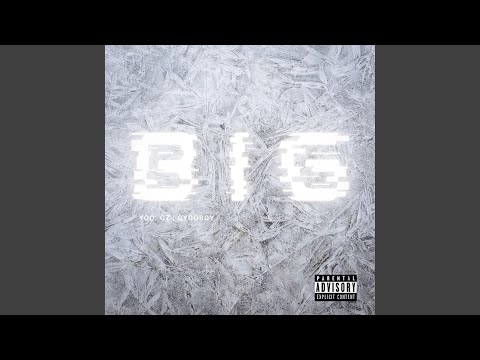 B.I.G (feat. G’yoo Boy)