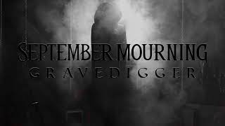 SEPTEMBER MOURNING - GRAVEDIGGER (OFFICIAL VIDEO)