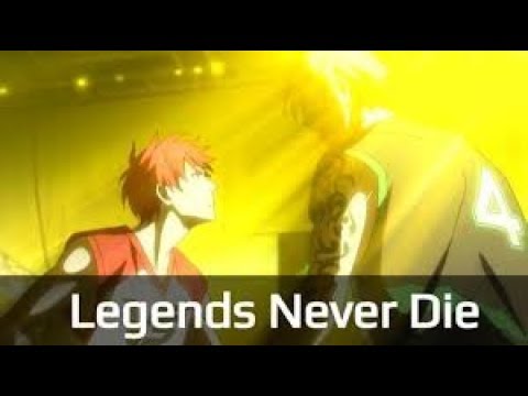 Kuroko no Basket AMV 79 "Legends Never Die" (Vorpal Sword Vs Jabberwock) [KnB Last Game]