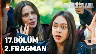 Altı Üstü İstanbul 17. Bölüm 2. Fragman | "Amacına ulaşmak için herkesi harcıyor
