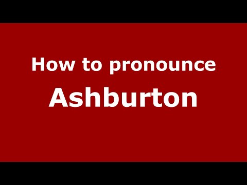 How to pronounce Ashburton