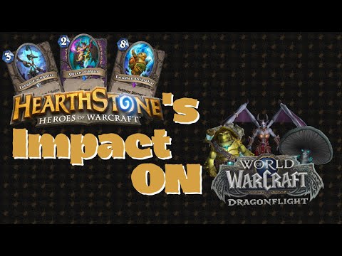How Hearthstone Has Impacted Warcraft Lore Including WoW DRAGONFLIGHT!