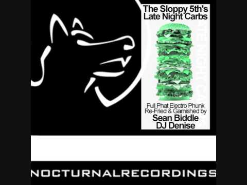 The Sloppy 5th's - Late Night Carbs - DJ Denise Remix NCT022