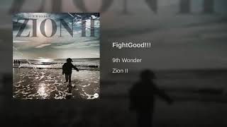 9th Wonder - FightGood!!!