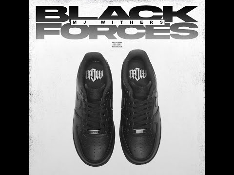 M. J. Withers - Black Forces (prod. by ONOKEY)