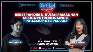 Ungkap Penyerahan Diri di Bulan Ramadhan, Melisa Putri Rilis Single 'Padamu Ku Bersujud'