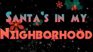 The Moffatts - Santa&#39;s in my Neighborhood - LYRIC VIDEO