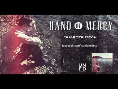 Hand Of Mercy - Quarter Deck
