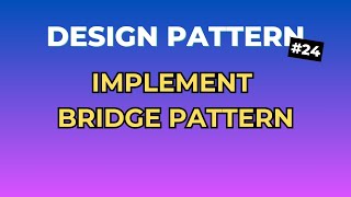 Download the video "4 Bước Đơn Giản Để Implement Bridge Pattern - Design Pattern Tập 24 | Ngồi Ngẫm Code"