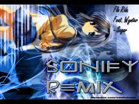 Flo Rida Feat. Wynter - Sugar (Sonify Remix)