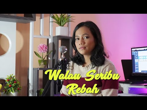 Walau Seribu Rebah - Cover Debbie Great Sipahutar