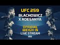 UFC 259: Blachowicz  vs. Adesanya Official Weigh-In LIVE Stream - MMA Fighting