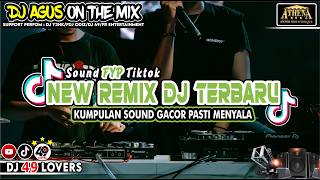 Download lagu DJ AGUS TERBARU KUMPULAN LAGU NEW REMIX PASTI MENYALA SOUND FYP TIKTOK mp3