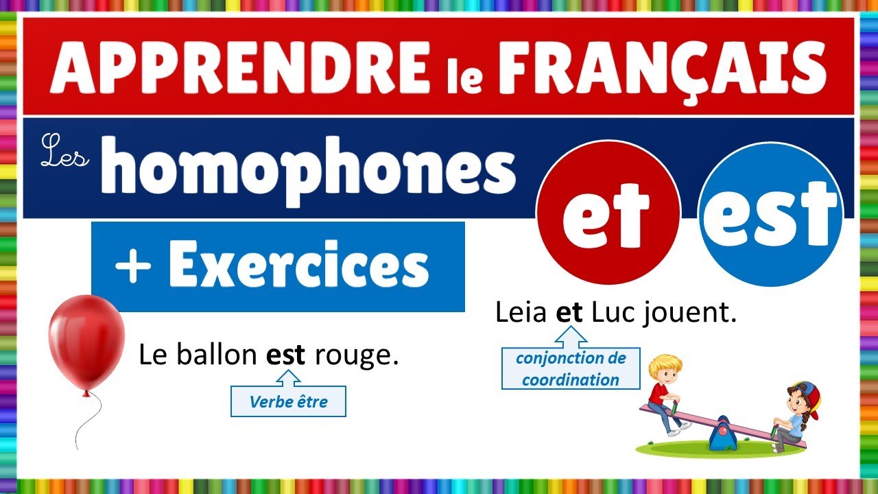 Les homophones : et / est