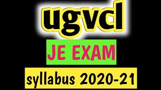 Ugvcl | bharati ugvcl |syllabus of je | JE syllabus 2020 | exam pattern