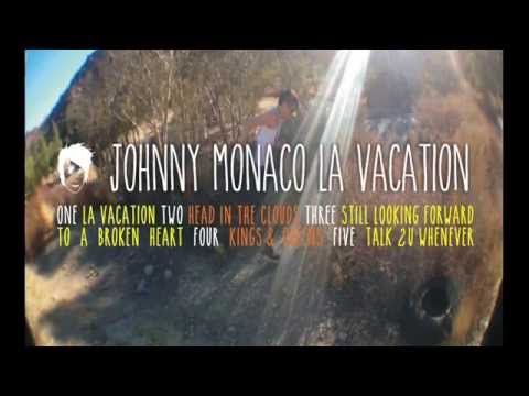 Johnny Monaco - LA Vacation