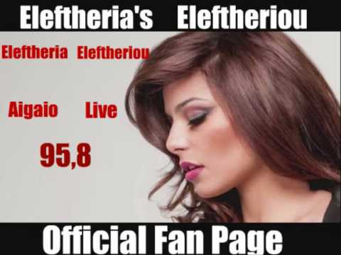 Eleftheria Eleftheriou Aigaio Live 95,8 (Part 1 / 2 )