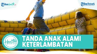 Kenali Tanda Anak Alami Keterlambatan Tumbuh Kembang sejak Dini: Gangguan Bicara hingga Pola Pikir