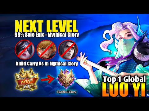 Luo Yi Gameplay 99% Solo Epic - Mythical Glory | Luo Yi Top 1 Global 2022 - Mobile Legends