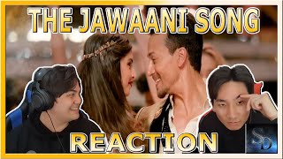 The Jawaani Song REACTION! | Student Of The Year 2 | Tiger Shroff, Tara &amp; Ananya| Vishal &amp; Shekhar |