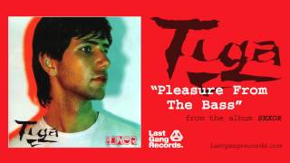 Tiga - Pleasure From The Bass