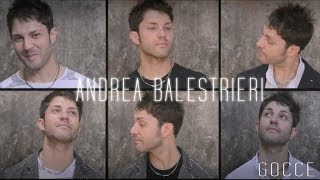 Andrea Balestrieri - Gocce - (Official Video)