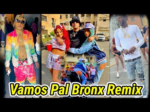 Vamos Pal Bronx Remix | La Perversa x Yomel el Meloso x Yailin la Mas Viral x Haraka Kiko X Bulova