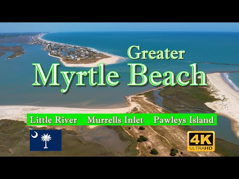Greater Myrtle Beach - Little River, Murrels Inlet, Pawleys Island