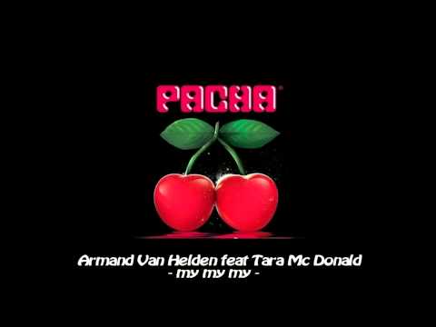 Armand Van Helden feat Tara Mc Donald - My My My - HD