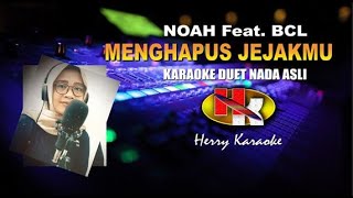 Download lagu BCL & Ariel NOAH - Menghapus Jejakmu - KARAOKE TANPA VOKAL COWOK mp3